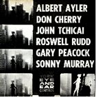 ALBERT AYLER — New York Eye & Ear Control (with Cherry/Tchicai/Rudd/Peacock/Murray) album cover