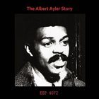 ALBERT AYLER The Albert Ayler Story album cover