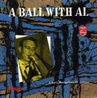ALBERT MANGELSDORFF Albert Mangelsdorff Jazztet ‎: A Ball With Al album cover