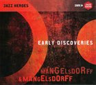 ALBERT MANGELSDORFF Early Discoveries album cover