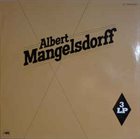 ALBERT MANGELSDORFF 3 LP - 1. Trombirds 2. Tromboneliness 3. A Jazz tune I hope album cover