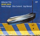 ALBORAN TRIO Near Gale album cover