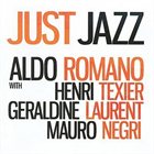 ALDO ROMANO Just Jazz album cover