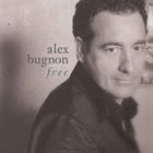 ALEX BUGNON Free album cover