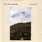 ALEX CLINE Alex Cline Ensemble ‎: Montsalvat album cover
