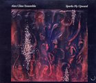 ALEX CLINE Alex Cline Ensemble ‎: Sparks Fly Upward album cover