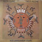 ALEX CLINE Not Alone album cover