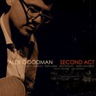 ALEX GOODMAN Second Act album cover