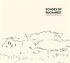 ALEX SIMU Echoes Of Bucharest album cover