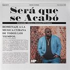 ALEXANDER ABREU Será Que Se Acabó album cover