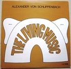 ALEXANDER VON SCHLIPPENBACH The Living Music album cover