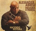 ALEXANDER ABREU Hacienda Historia album cover