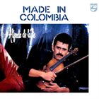 ALFREDO DE LA FÉ Made In Colombia album cover