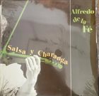 ALFREDO DE LA FÉ Salsa & Charanga album cover