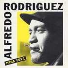 ALFREDO RODRIGUEZ (1936) Para Yoya album cover
