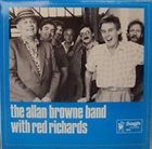 ALLAN BROWNE The Allan Browne Band With Red Richards album cover