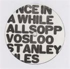 ALLSOP STANLEY VOSLOO GILES Once In A While album cover