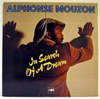 ALPHONSE MOUZON In Search of a Dream album cover