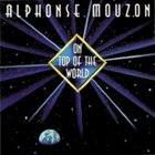 ALPHONSE MOUZON On Top Of The World album cover