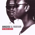 AMADOU AND MARIAM The Magic Couple album cover