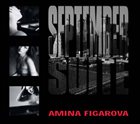 AMINA FIGAROVA September Suite album cover