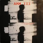 AMM AMM III : It Had Been An Ordinary Enough Day In Pueblo, Colorado album cover