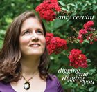 AMY CERVINI Digging Me, Digging You album cover