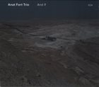 ANAT FORT And If album cover
