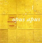 ANDERS JORMIN Jormin  - Gustafsson  - Jormin  : Opus Apus album cover