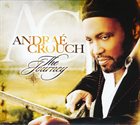 ANDRAÉ CROUCH The Journey album cover