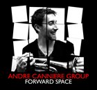 ANDRÉ CANNIERE Forward Space album cover
