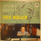 ANDRÉ PREVIN André Previn Plays Fats Waller album cover