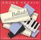 ANDRÉ PREVIN Ballads: Solo Jazz Standards album cover