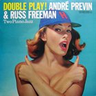 ANDRÉ PREVIN Double Play! (with Russ Freeman) album cover