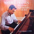 ANDRÉ PREVIN Plays Songs By Vernon Duke album cover
