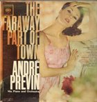 ANDRÉ PREVIN The Faraway Part Of Town album cover