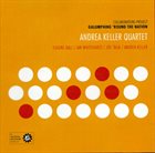 ANDREA KELLER The Andrea Keller Quartet : Galumphing 'Round the Nation album cover