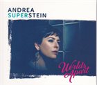 ANDREA SUPERSTEIN Worlds Apart album cover