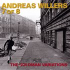 ANDREAS WILLERS Andreas Willers 7 of 8 : The Goldman Variations album cover