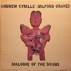 ANDREW CYRILLE Andrew Cyrille \ Milford Graves ‎: Dialogue Of The Drums album cover