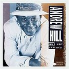 ANDREW HILL But Not Farewell album cover