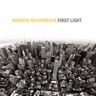 ANDREW MCCORMACK First Light album cover