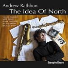 ANDREW RATHBUN Idea Of North album cover