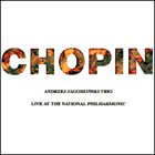 ANDRZEJ JAGODZIŃSKI Chopin - Live at the National Philharmonic album cover