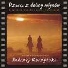 ANDRZEJ KORZYŃSKI Dzieci z doliny mlynów / Die Kinder vom Muhlental album cover