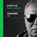 ANDRZEJ KORZYŃSKI Zielona miłość (1980) album cover