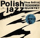 ANDRZEJ TRZASKOWSKI Polish Jazz Vol. 4 album cover