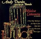 ANDY DURÁN Música Cañonera album cover