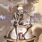 ANDY HAAS The Ruins Of America album cover