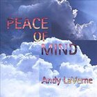 ANDY LAVERNE Peace Of Mind album cover
